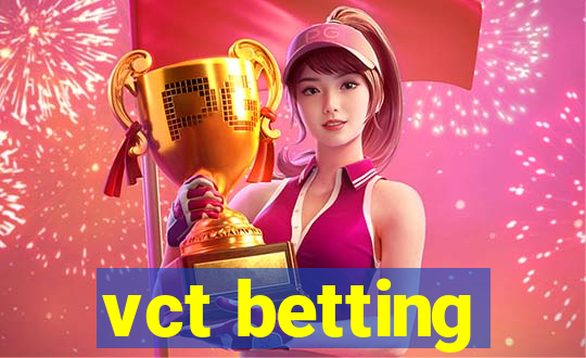 vct betting