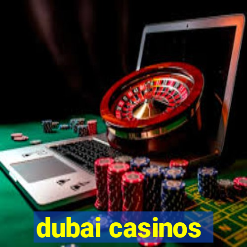 dubai casinos