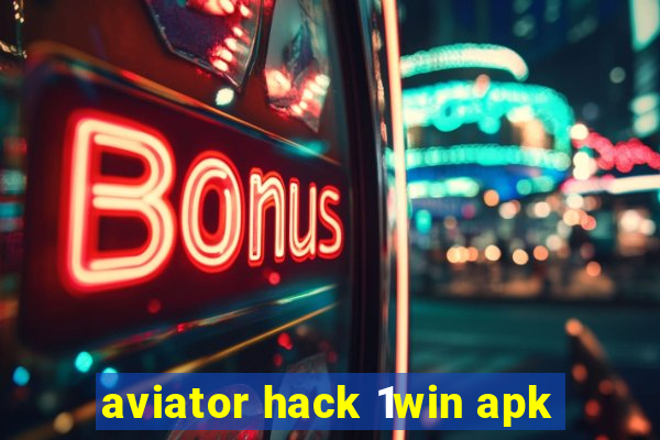 aviator hack 1win apk