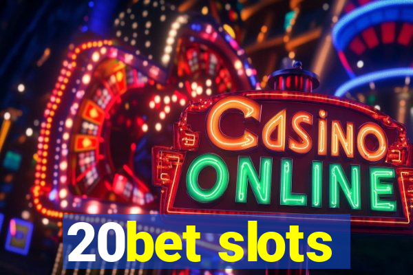 20bet slots