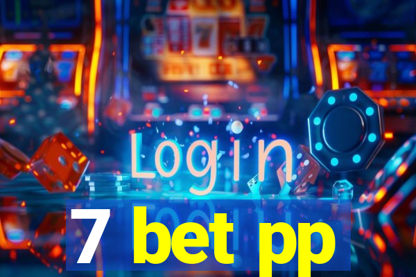 7 bet pp