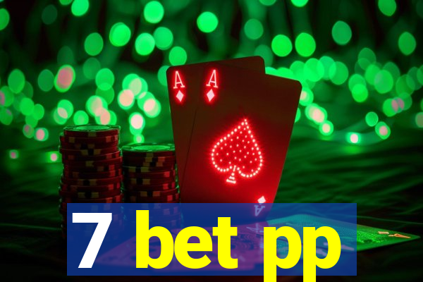 7 bet pp