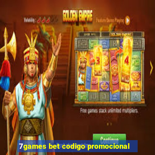 7games bet codigo promocional