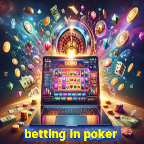 betting in poker