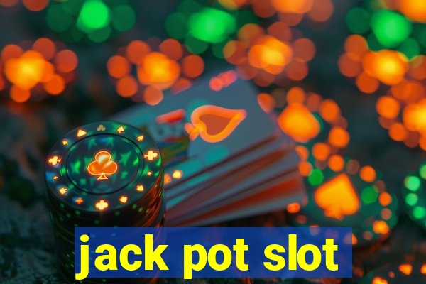 jack pot slot