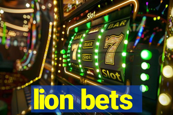 lion bets