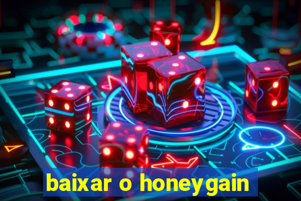 baixar o honeygain