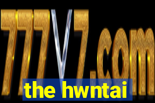 the hwntai