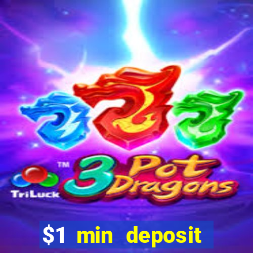 $1 min deposit casino canada