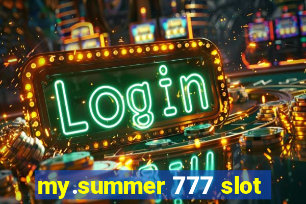 my.summer 777 slot