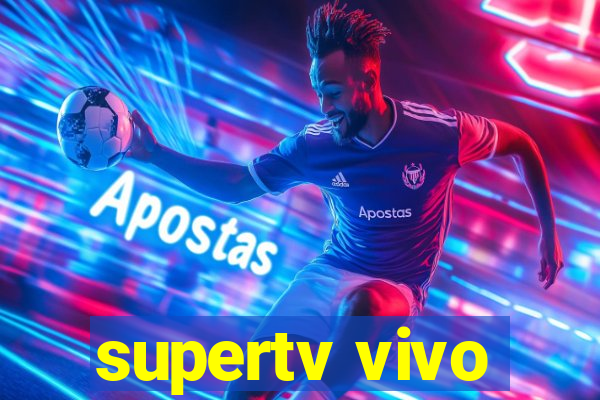 supertv vivo