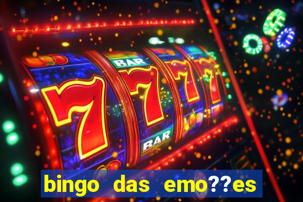 bingo das emo??es com palavras