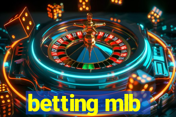 betting mlb