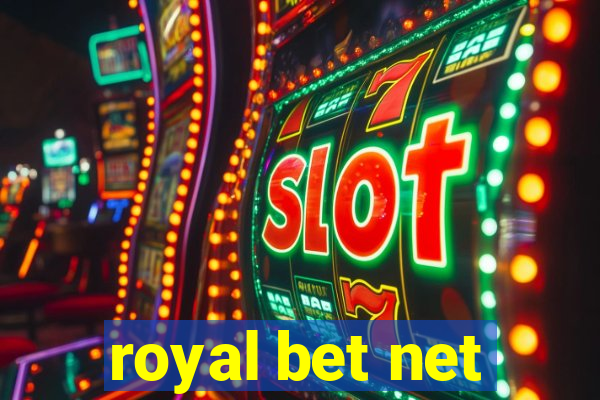 royal bet net