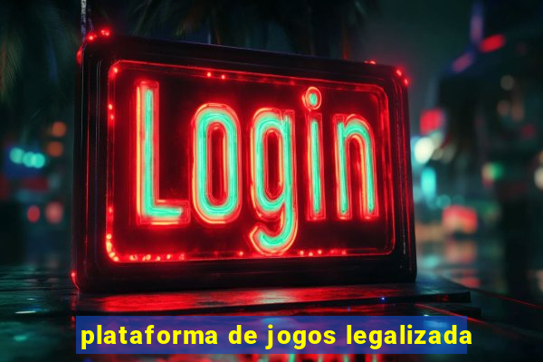 plataforma de jogos legalizada