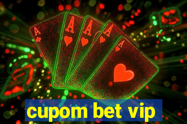 cupom bet vip