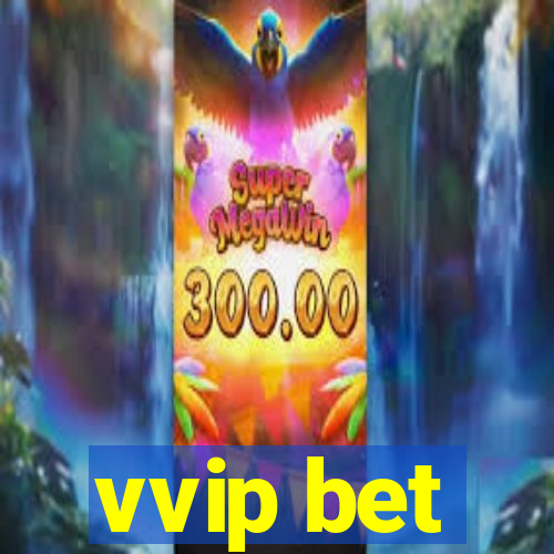 vvip bet