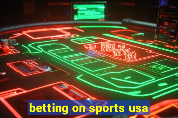 betting on sports usa