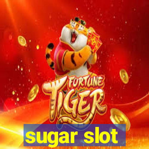 sugar slot