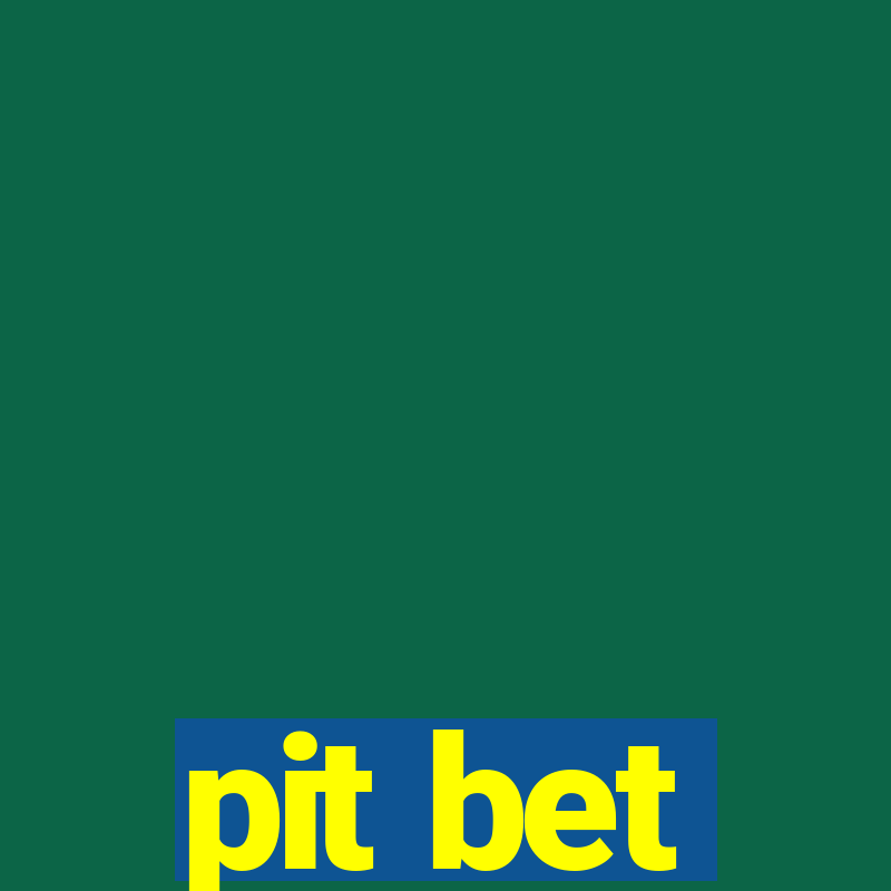 pit bet