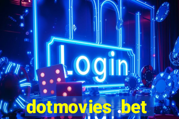 dotmovies .bet