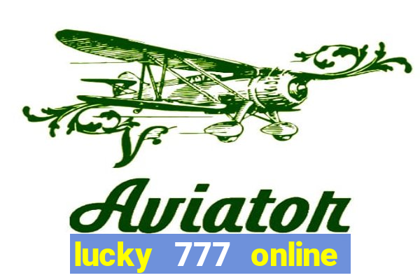 lucky 777 online casino gcash