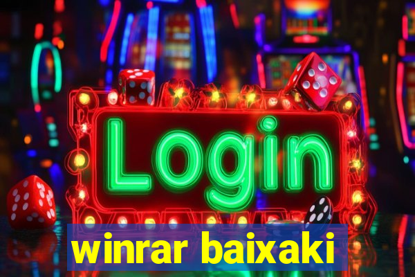 winrar baixaki