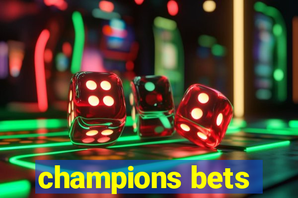 champions bets