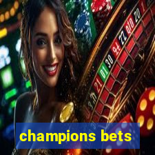 champions bets