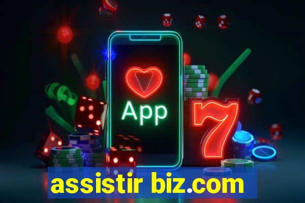 assistir biz.com