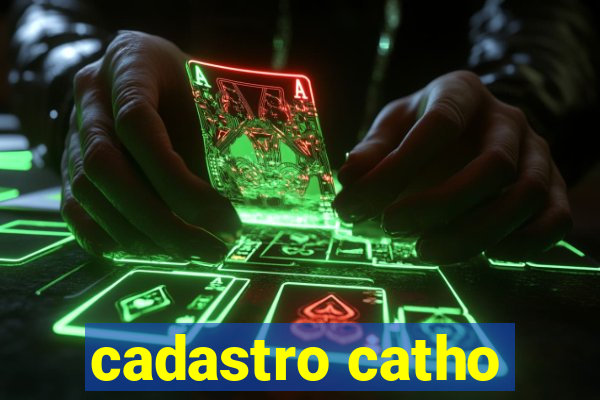 cadastro catho