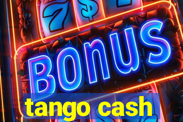 tango cash