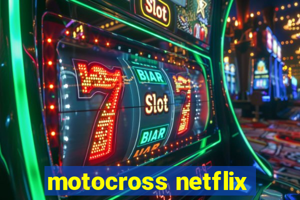 motocross netflix