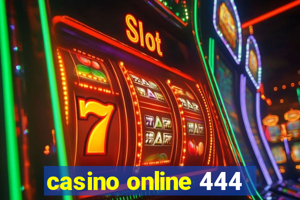 casino online 444