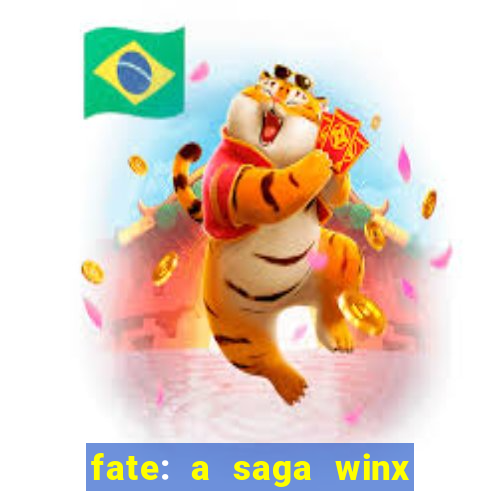 fate: a saga winx livro 3