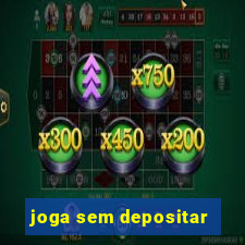 joga sem depositar