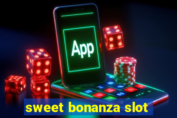 sweet bonanza slot