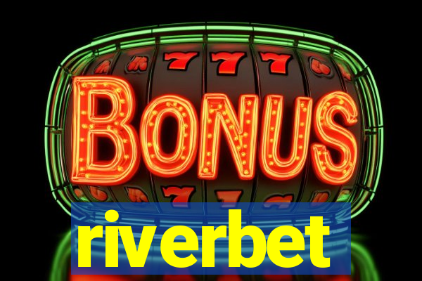 riverbet