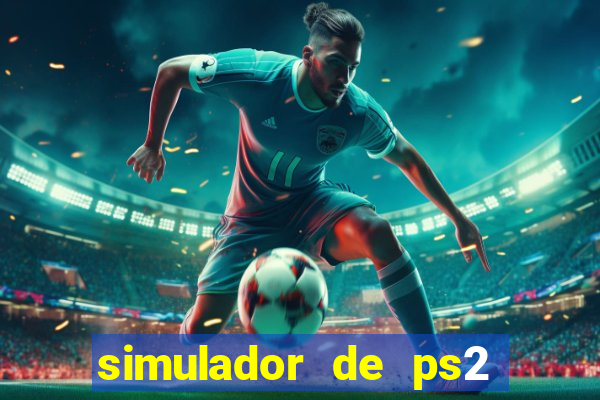 simulador de ps2 para pc