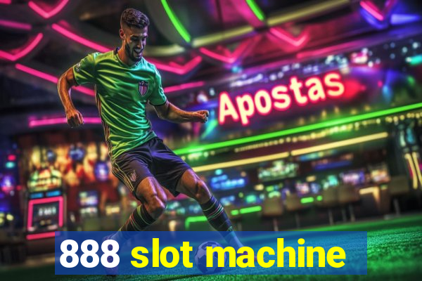 888 slot machine