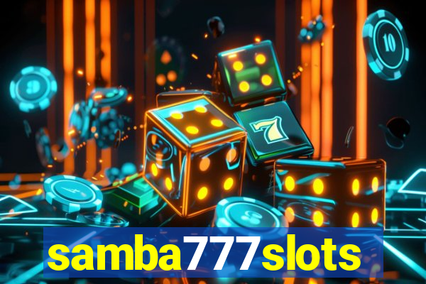 samba777slots