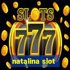 natalina slot