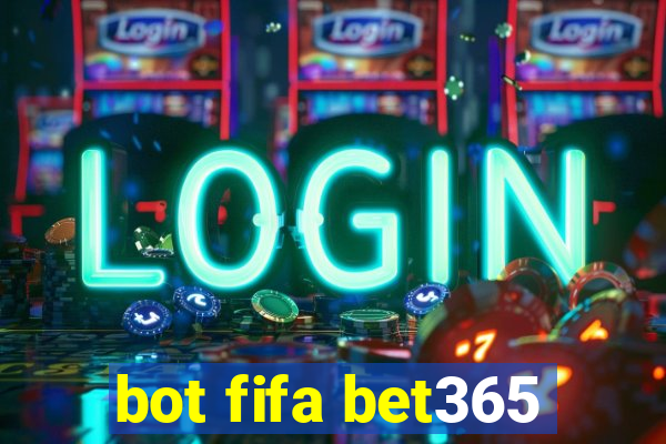 bot fifa bet365