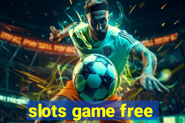 slots game free