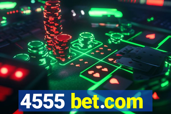 4555 bet.com