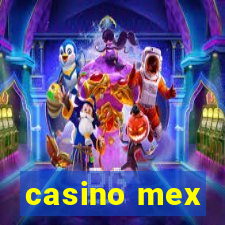 casino mex