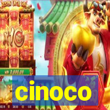 cinoco