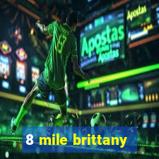 8 mile brittany