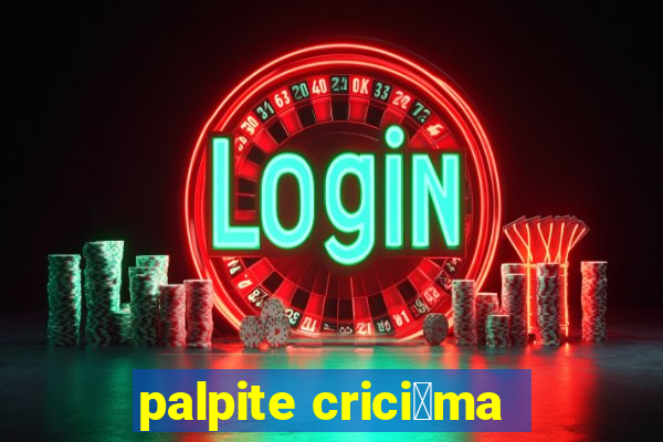 palpite crici煤ma