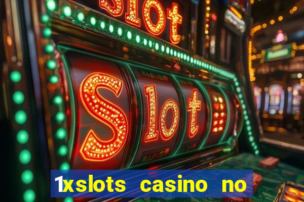 1xslots casino no deposit code